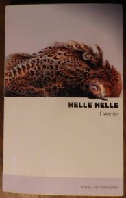 Helle Helle: Rester, 1996.
